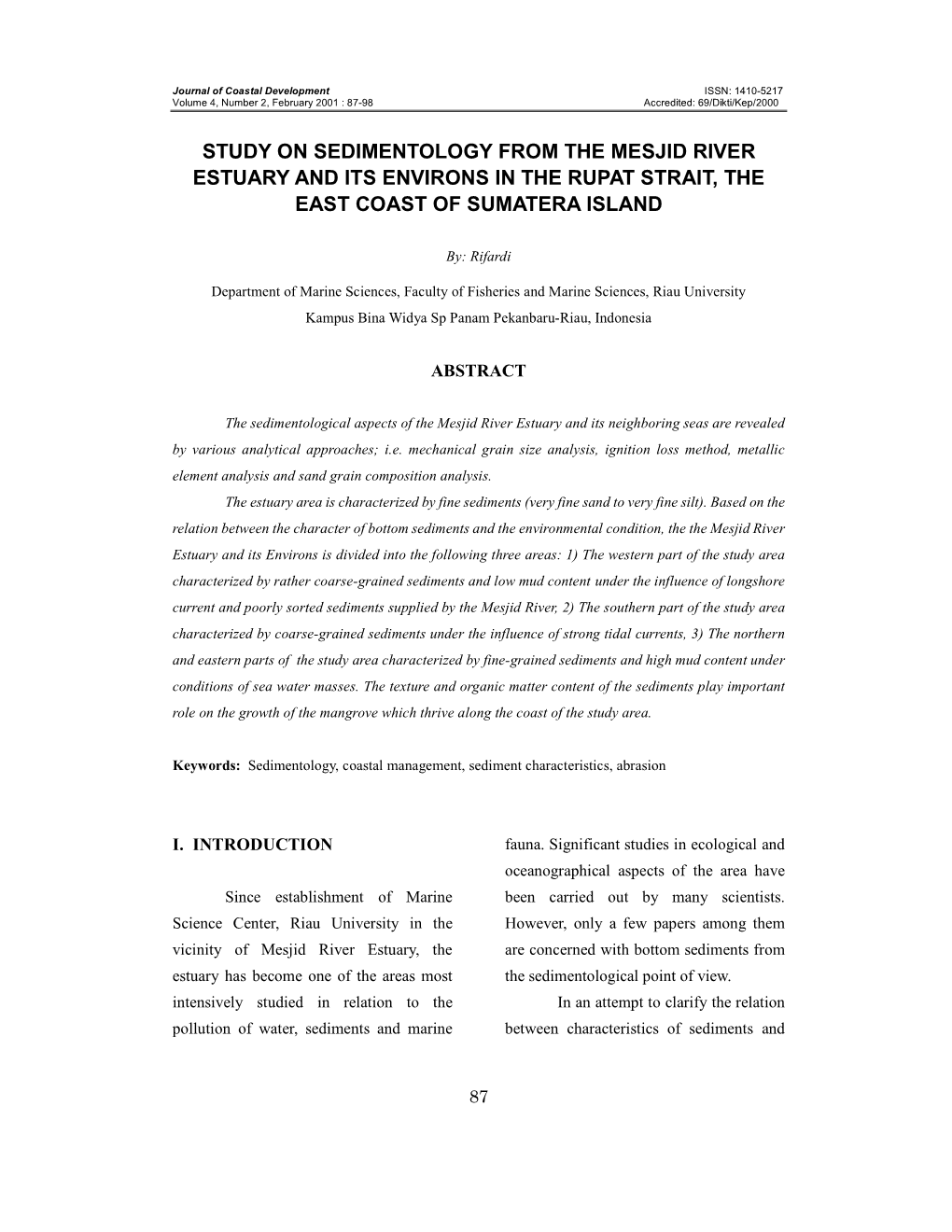 Study on Sedimentology from the Mesjid River Estuary and Its Environs in the Rupat Strait, the East Coast of Sumatera Island