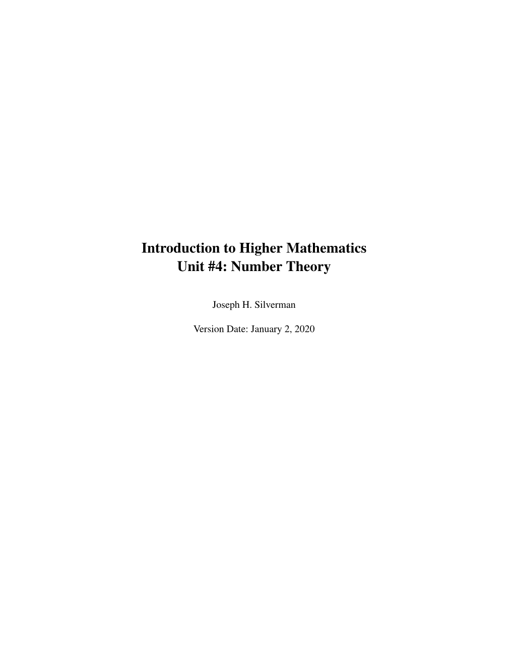 Introduction to Higher Mathematics Unit #4: Number Theory