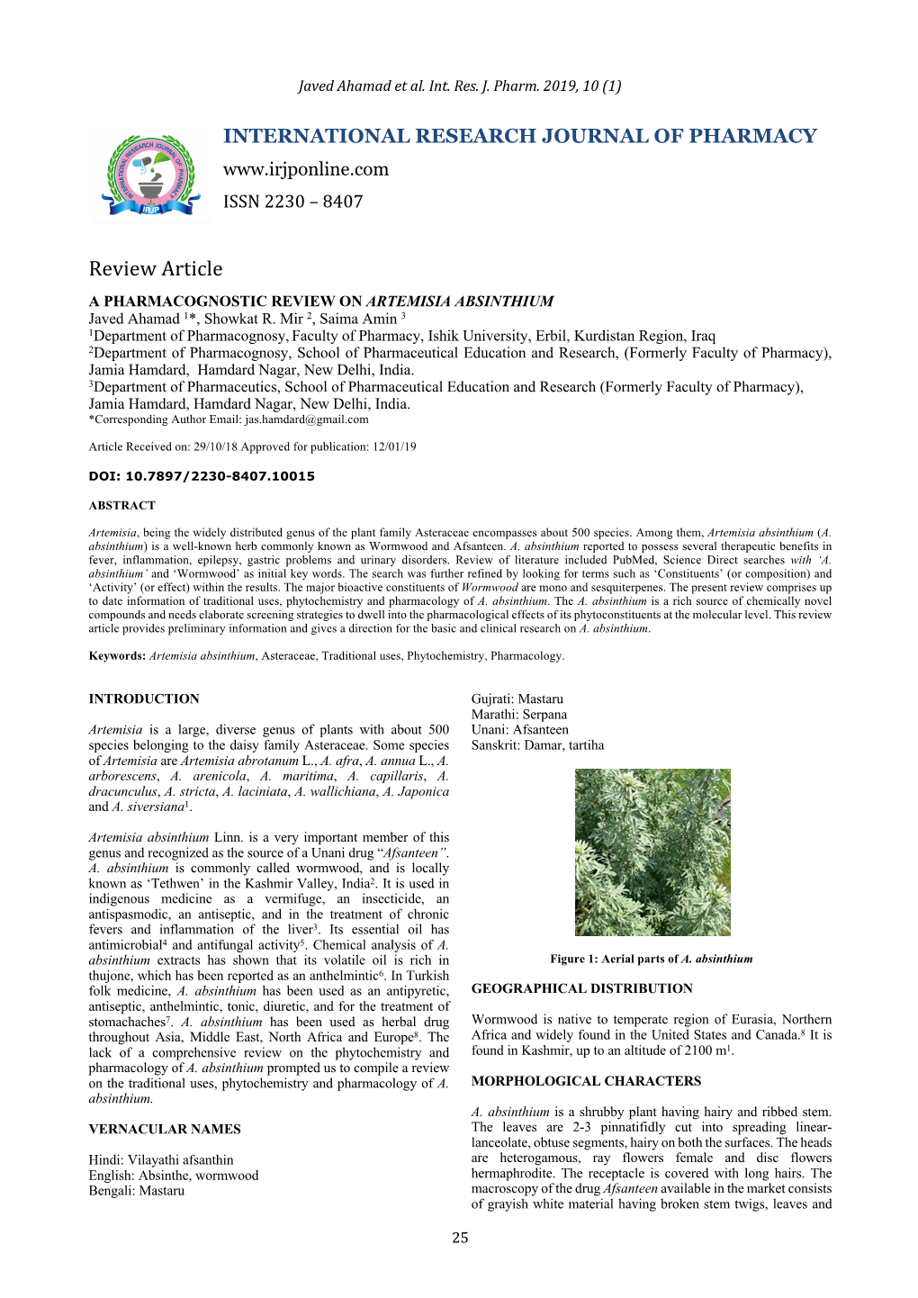 A PHARMACOGNOSTIC REVIEW on ARTEMISIA ABSINTHIUM Javed Ahamad 1*, Showkat R