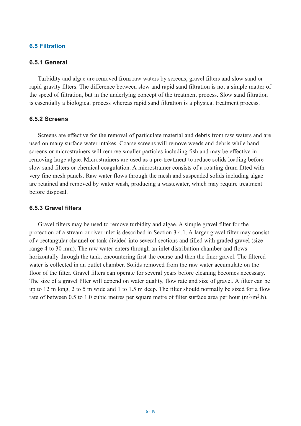 6.5 Filtration 6.5.1 General Turbidity and Algae Are Removed from Raw