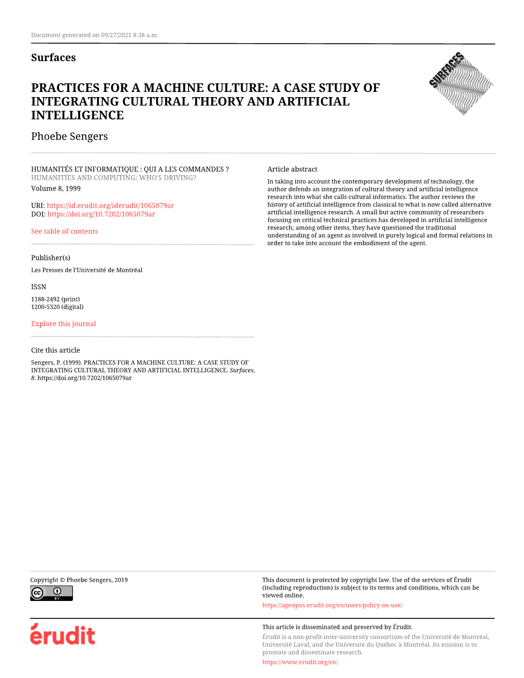 A CASE STUDY of INTEGRATING CULTURAL THEORY and ARTIFICIAL INTELLIGENCE Phoebe Sengers