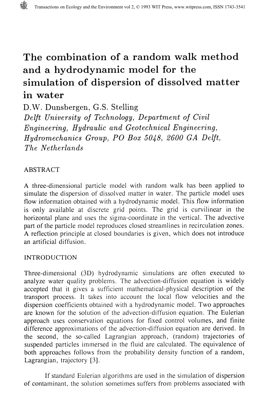 The Combination of a Random Walk Method and a Hydrodynamic Model for the Simulation of Dispersion of Dissolved Matter in Water