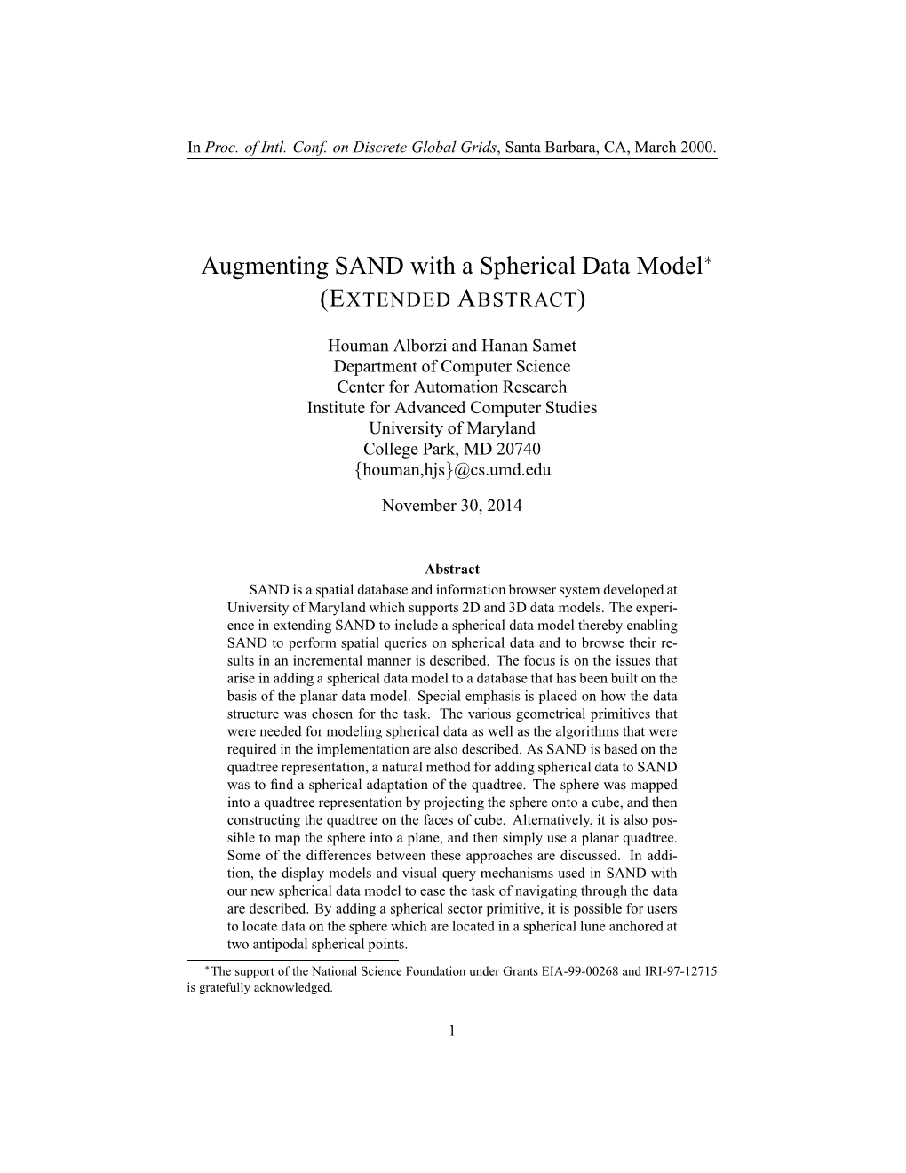 Augmenting SAND with a Spherical Data Model∗ (EXTENDED ABSTRACT)
