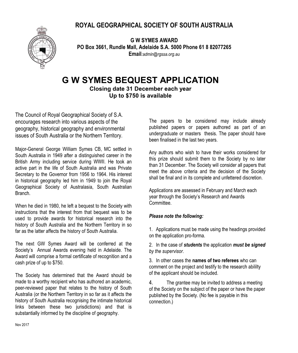 G W SYMES BEQUEST APPLICATION Closing Date 31 December Each Year up to $750 Is Available