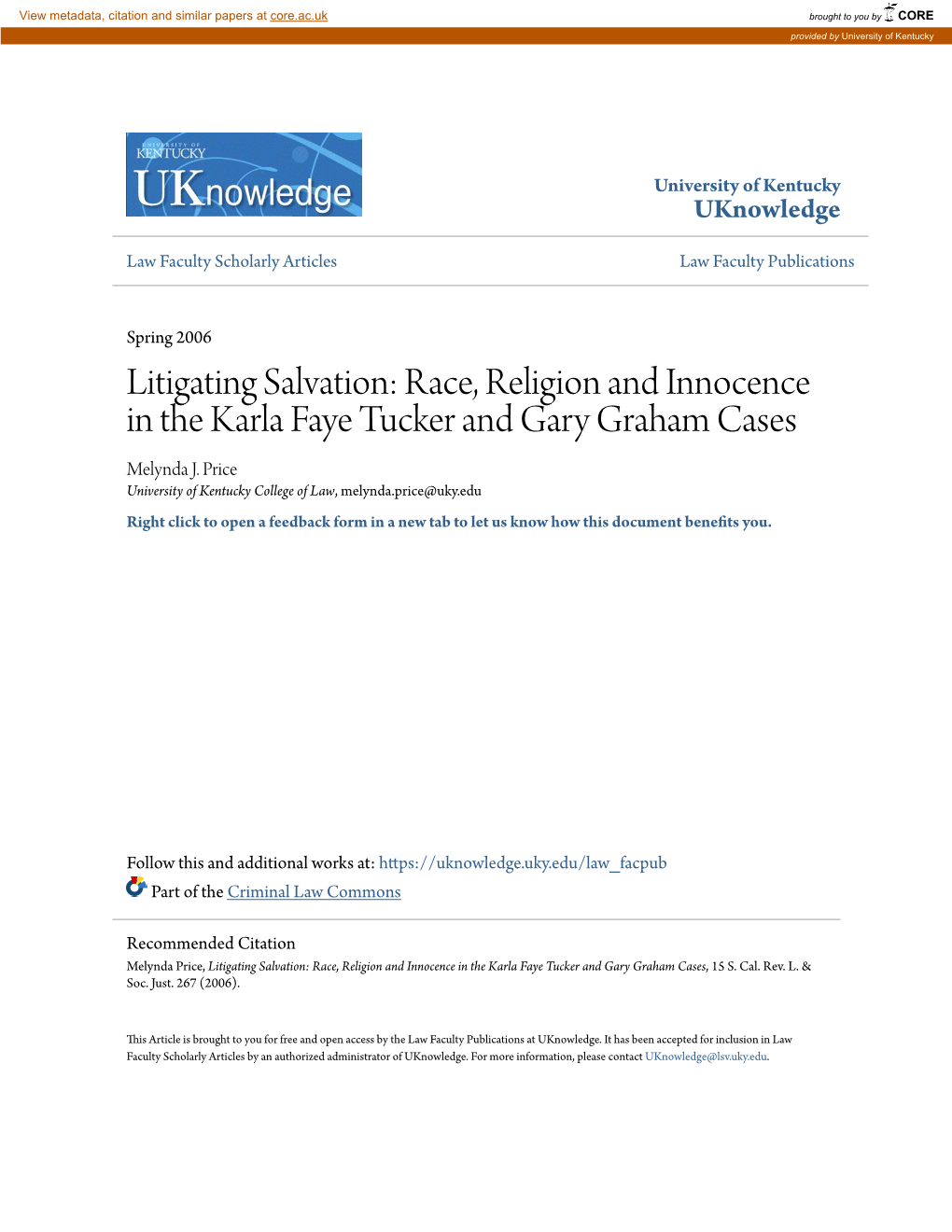 Race, Religion and Innocence in the Karla Faye Tucker and Gary Graham Cases Melynda J