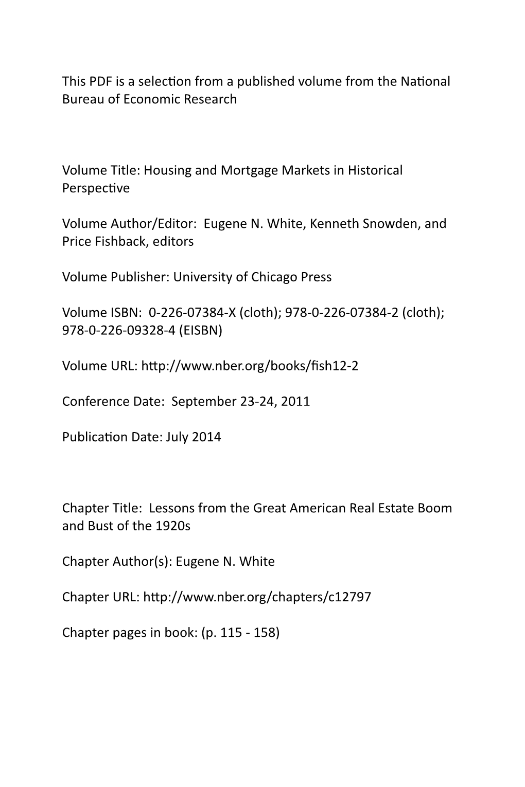 Housing and Mortgage Markets in Historical Perspective