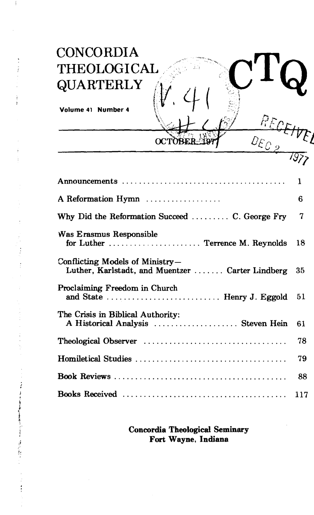 Was Erasmus Responsible for Luther? a Study of the Relationship of the Two Reformers and Their Clash Over the Question of the Will TERRENCE M