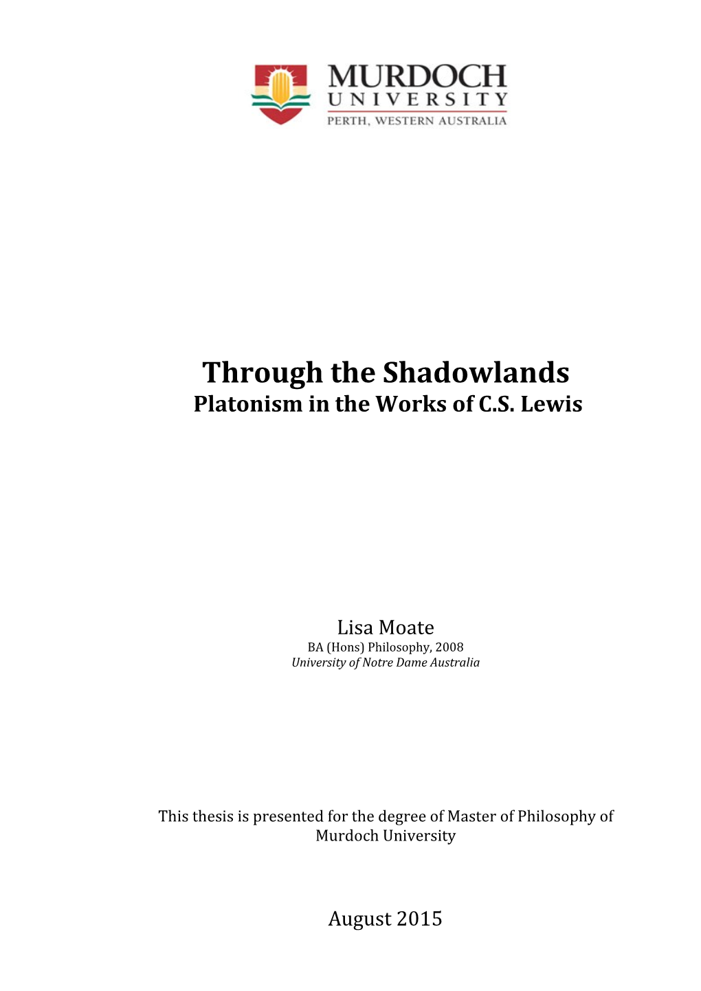 Through the Shadowlands Platonism in the Works of C.S