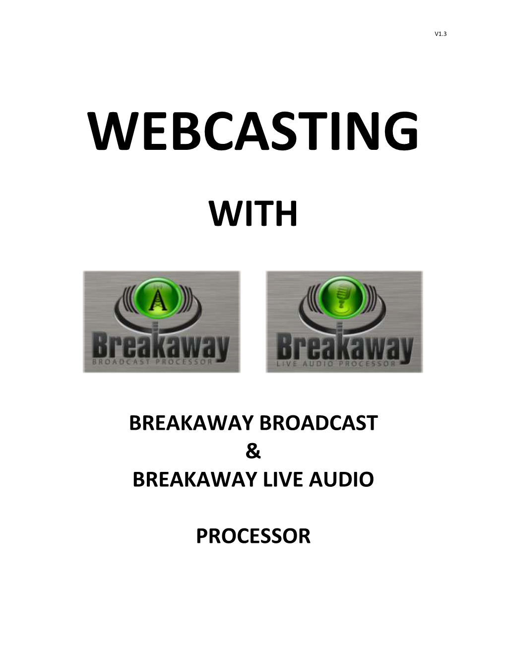 Webcasting with Breakaway] V1