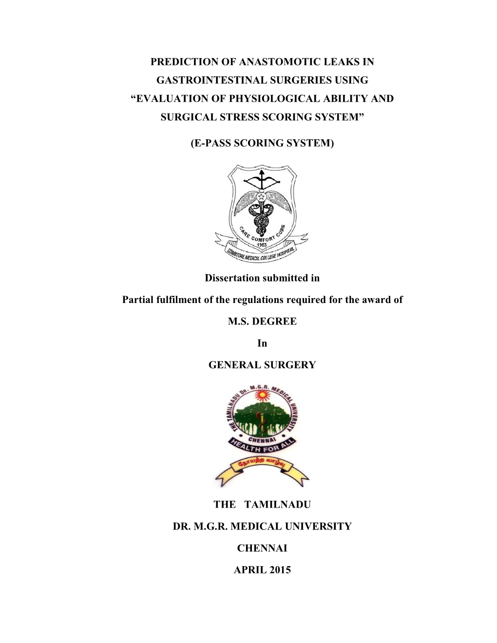 Prediction of Anastomotic Leaks in Gastrointestinal Surgeries Using “Evaluation of Physiological Ability and Surgical Stress Scoring System”