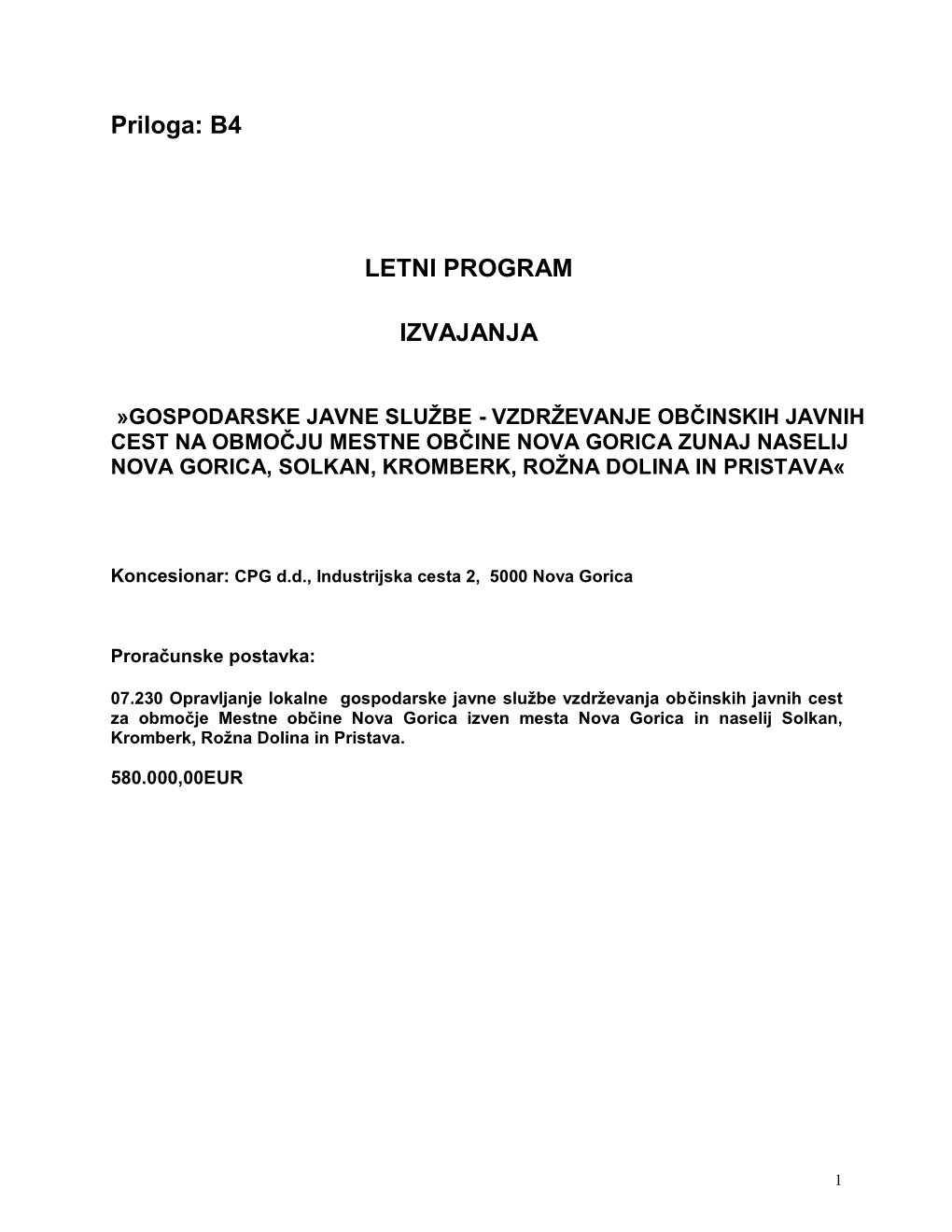 Letni Program Izvajanja Gospodarske Javne Službe Vzdrževanja Občinskih Javnih Cest Na Območju Mestne Občine Nova Gorica