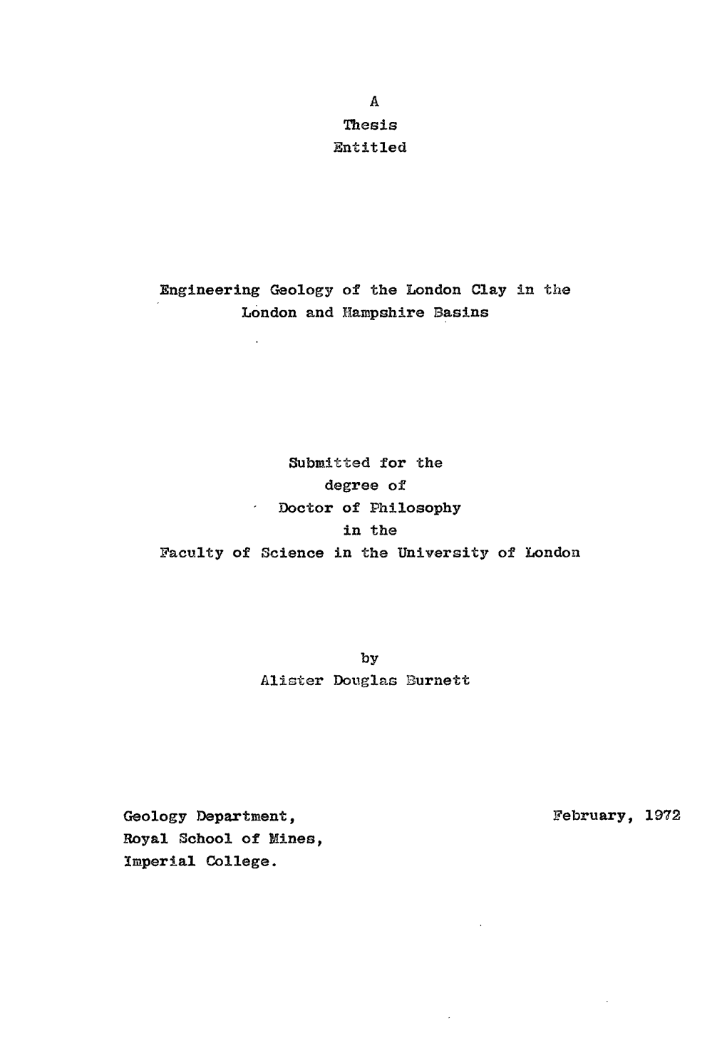 A Thesis Entitled Engineering Geology of the London Clay in The