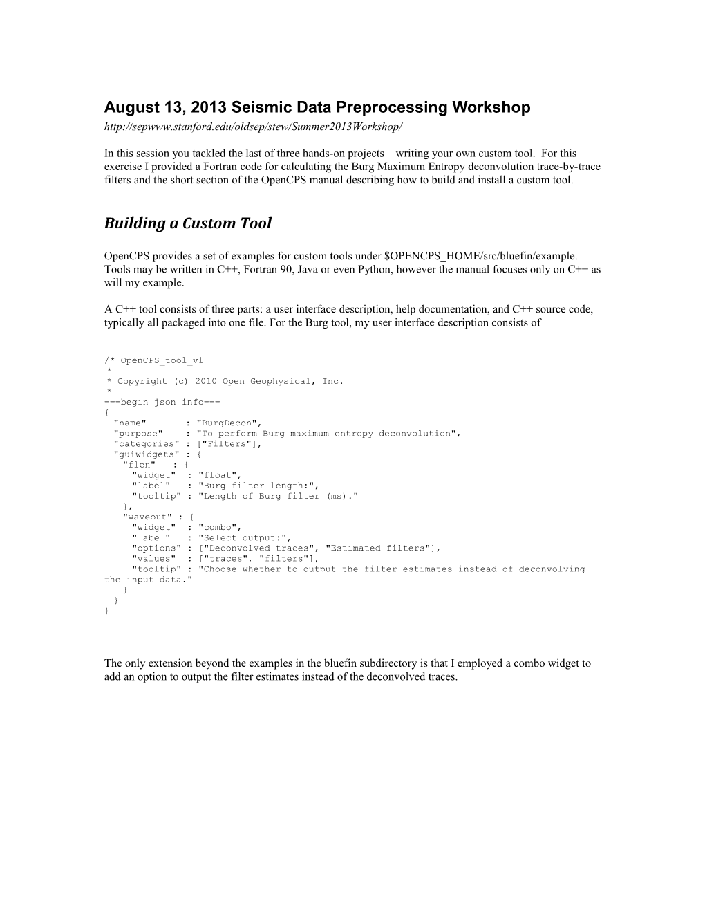 July 2, 2013 Seismic Data Preprocessing Workshop