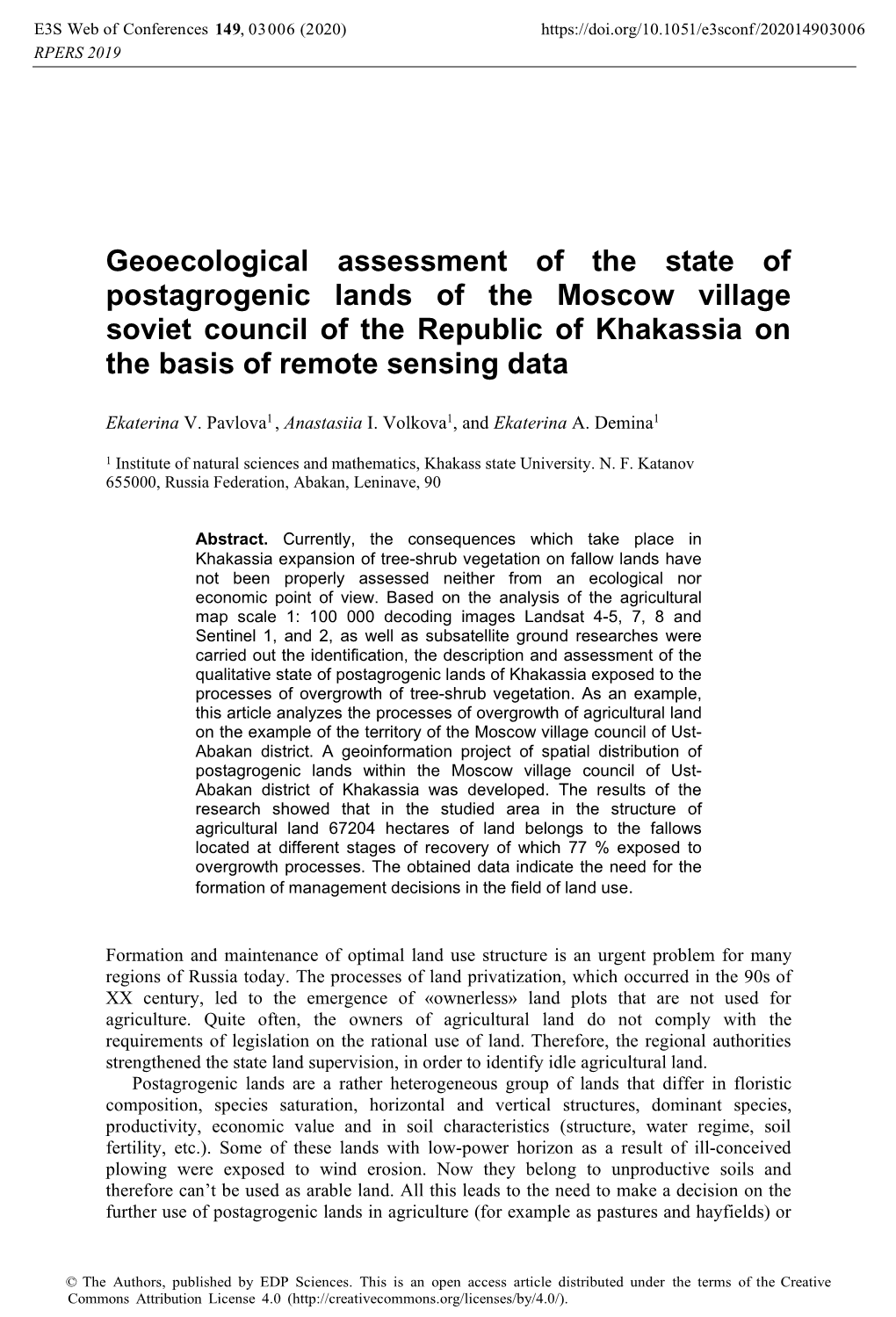 Geoecological Assessment of the State of Postagrogenic Lands of the Moscow Village Soviet Council of the Republic of Khakassia on the Basis of Remote Sensing Data