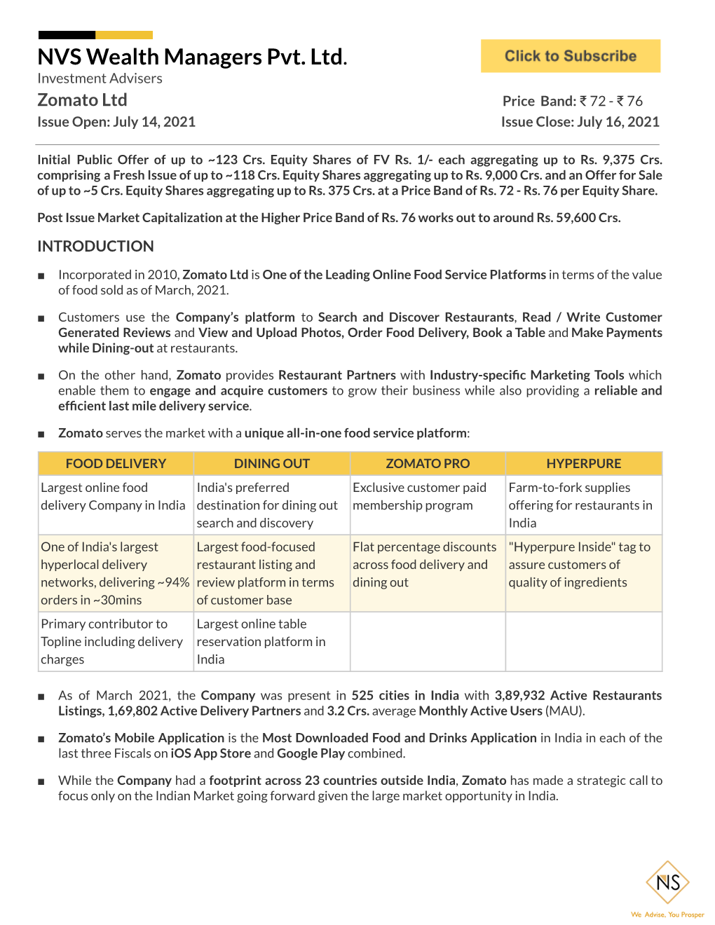 Zomato Ltd Price Band: ₹ 72 - ₹ 76 Issue Open: July 14, 2021 Issue Close: July 16, 2021