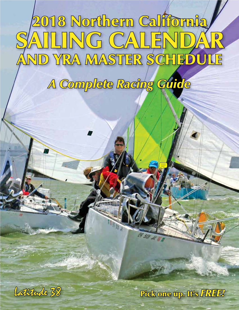 2018 N. CA Sailing Calendar & YRA Master Schedule