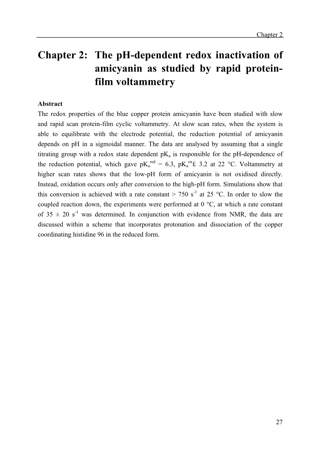 Chapter 2: the Ph-Dependent Redox Inactivation of Amicyanin As Studied by Rapid Protein- Film Voltammetry
