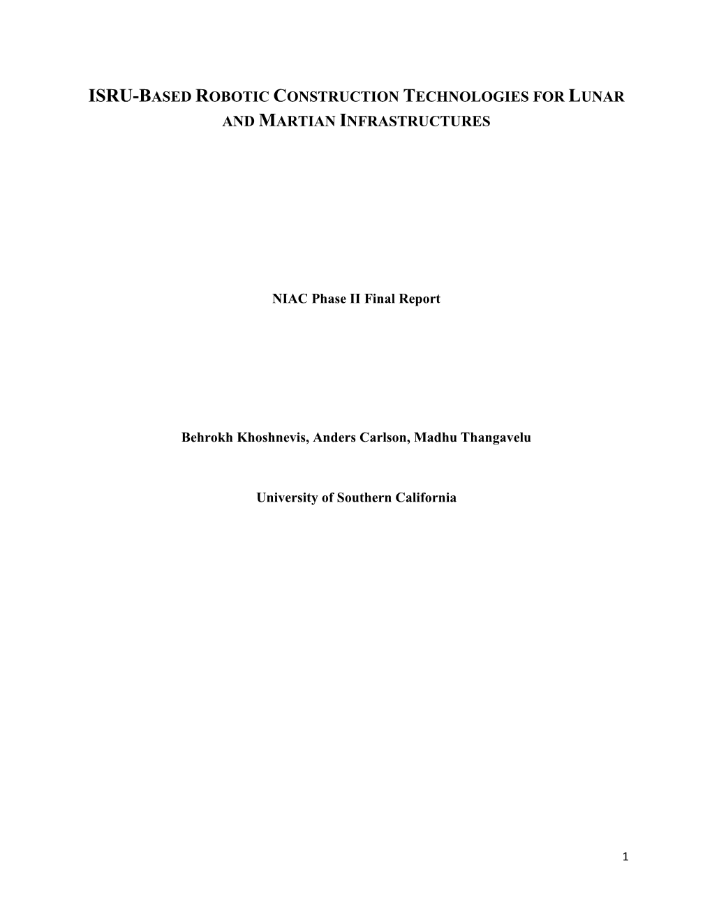 Isru-Based Robotic Construction Technologies for Lunar and Martian Infrastructures