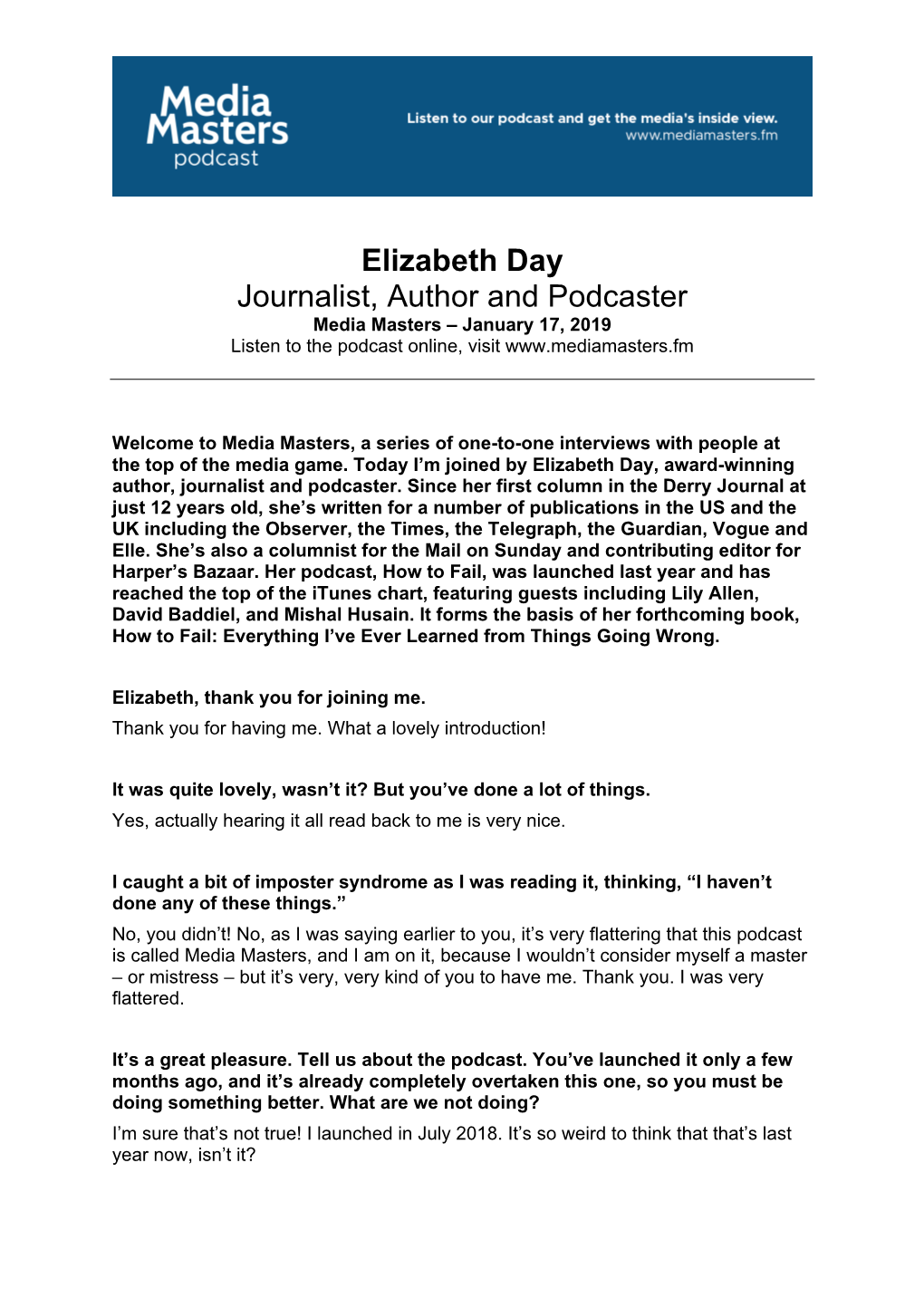 Elizabeth Day Journalist, Author and Podcaster Media Masters – January 17, 2019 Listen to the Podcast Online, Visit