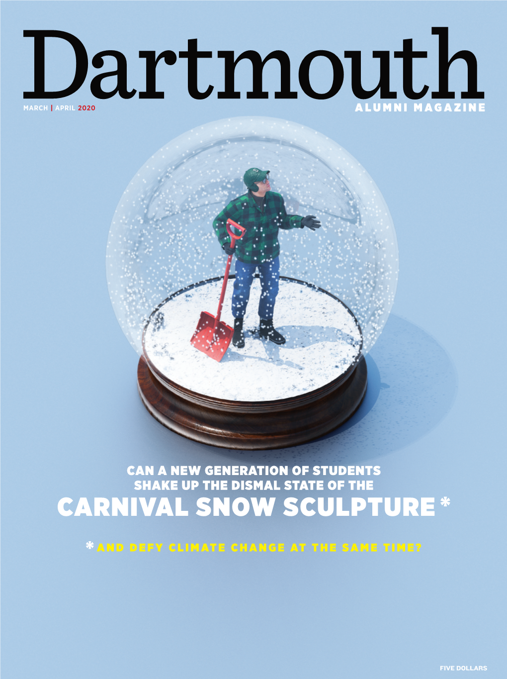 Carnival Snow Sculpture * * and Defy Climate Change at the Same Time?