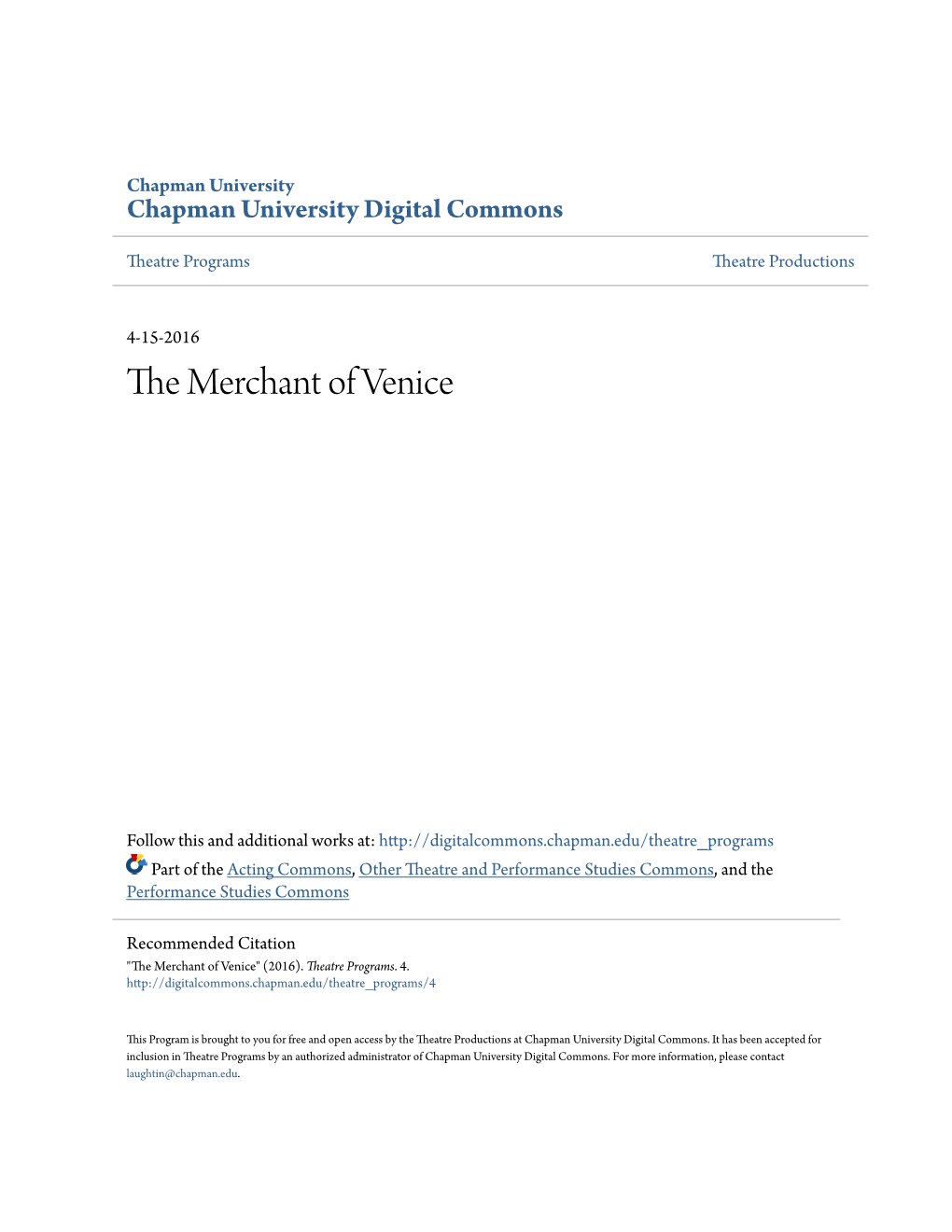 The Merchant of Venice Begins with the Melancholy Merchant Antonio in Venice with His Close Friend, Full‐Time Faculty: John Benitz, Don Guy (Co‐Chairs) Bassanio