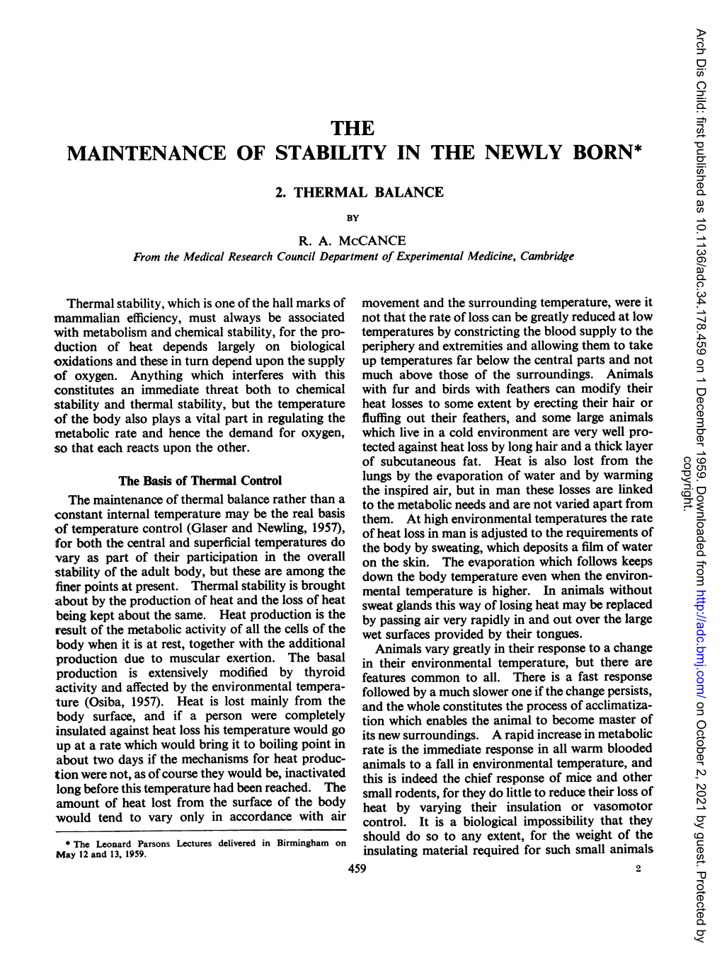 The Maintenance of Stability in the Newly Born*