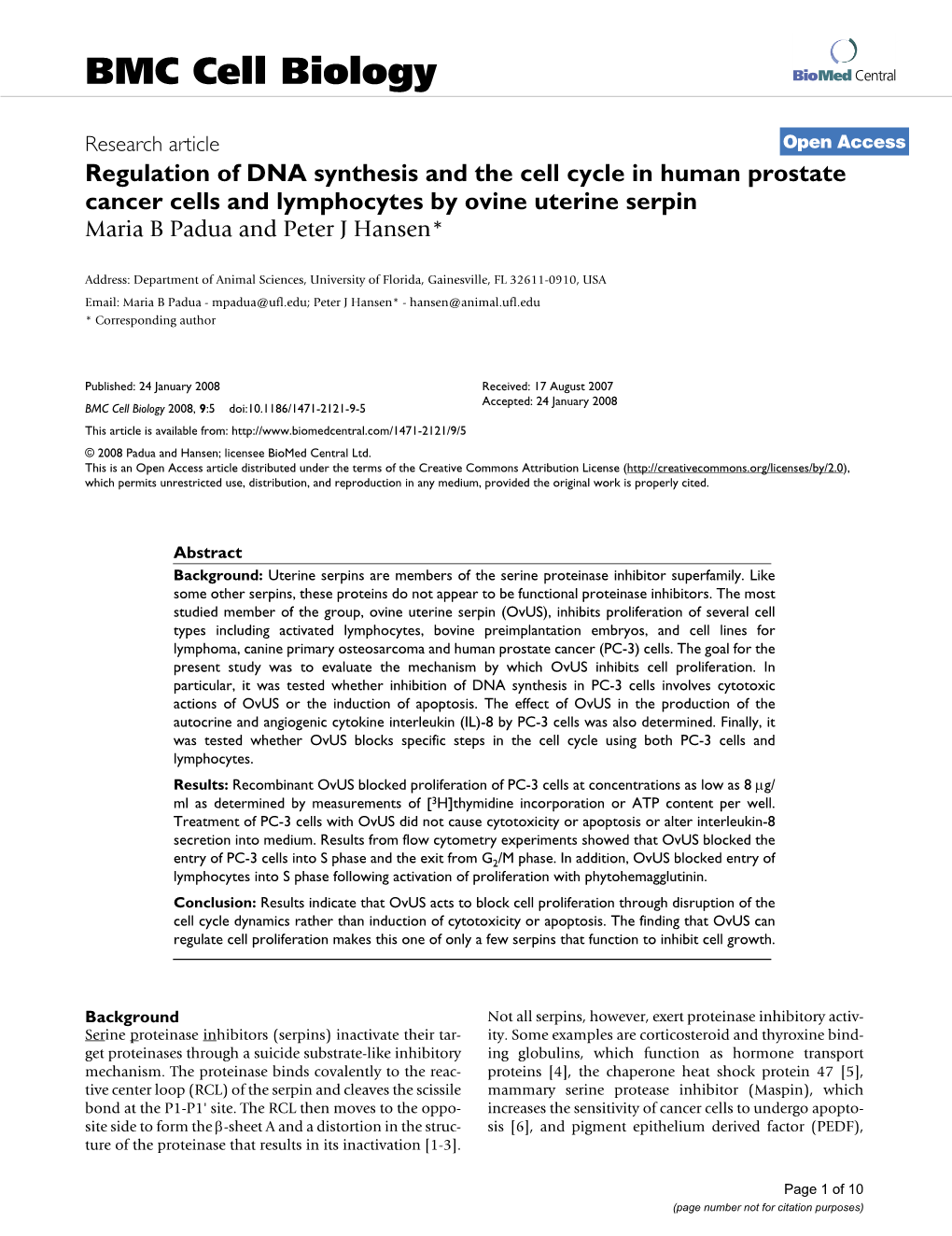 Regulation of DNA Synthesis and the Cell Cycle in Human Prostate Cancer Cells and Lymphocytes by Ovine Uterine Serpin Maria B Padua and Peter J Hansen*