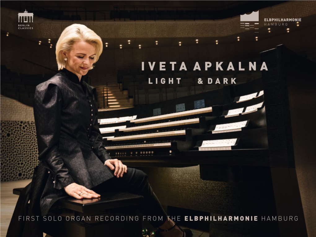 Iveta Apkalna Light & Dark