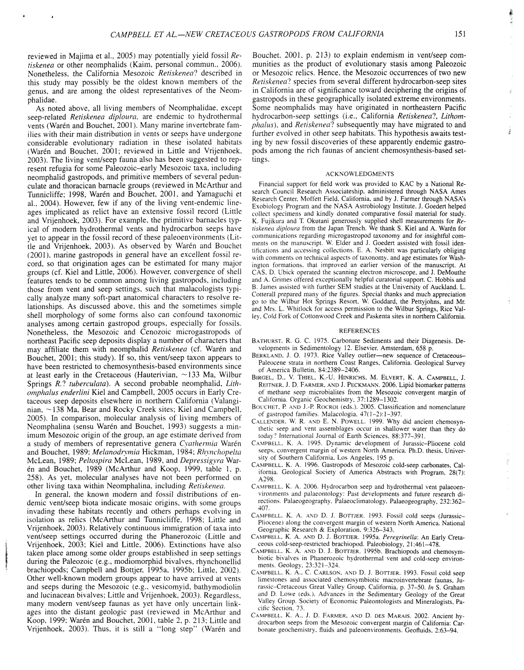 NEW CRETACEOUS GASTROPODS from CALIFORNIA 151 Reviewed in Majima Et Al., 2005) May Potentially Yield Fossil Re- Bouchet, 2001