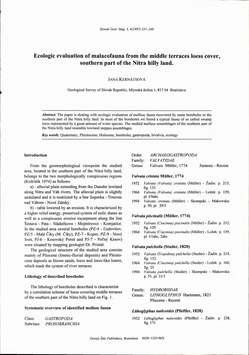 Ecologic Evaluation of Malacofauna from the Middle Terraces Loess Cover, Southern Part of the Nitra Hilly Land