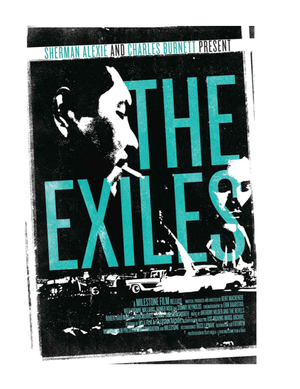 Sherman Alexie and Charles Burnett Present a Milestone Films Release the EXILES 1961