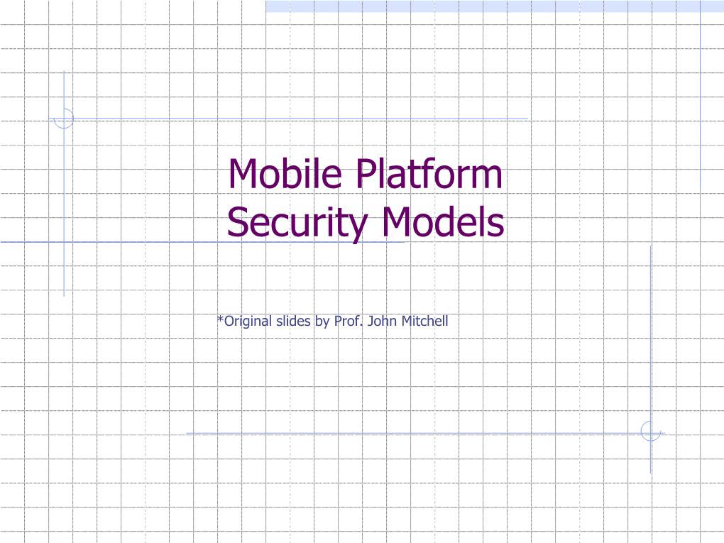 Mobile Platform Security Models