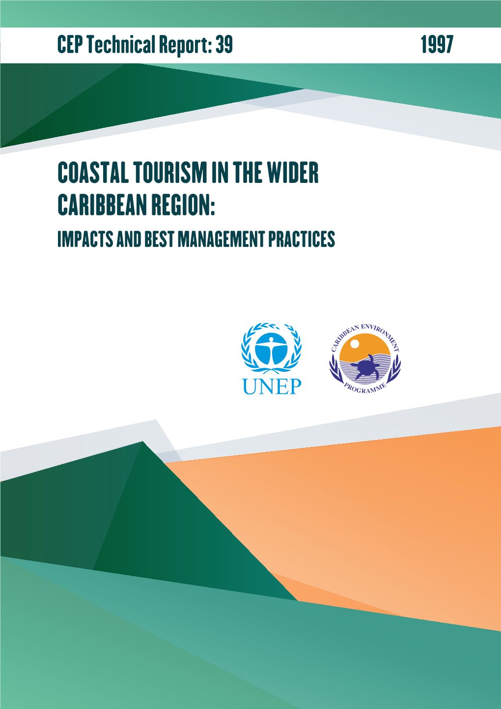 Coastal Tourism in the Wider Caribbean Region: Impacts and Best Management Practices Table of Contents
