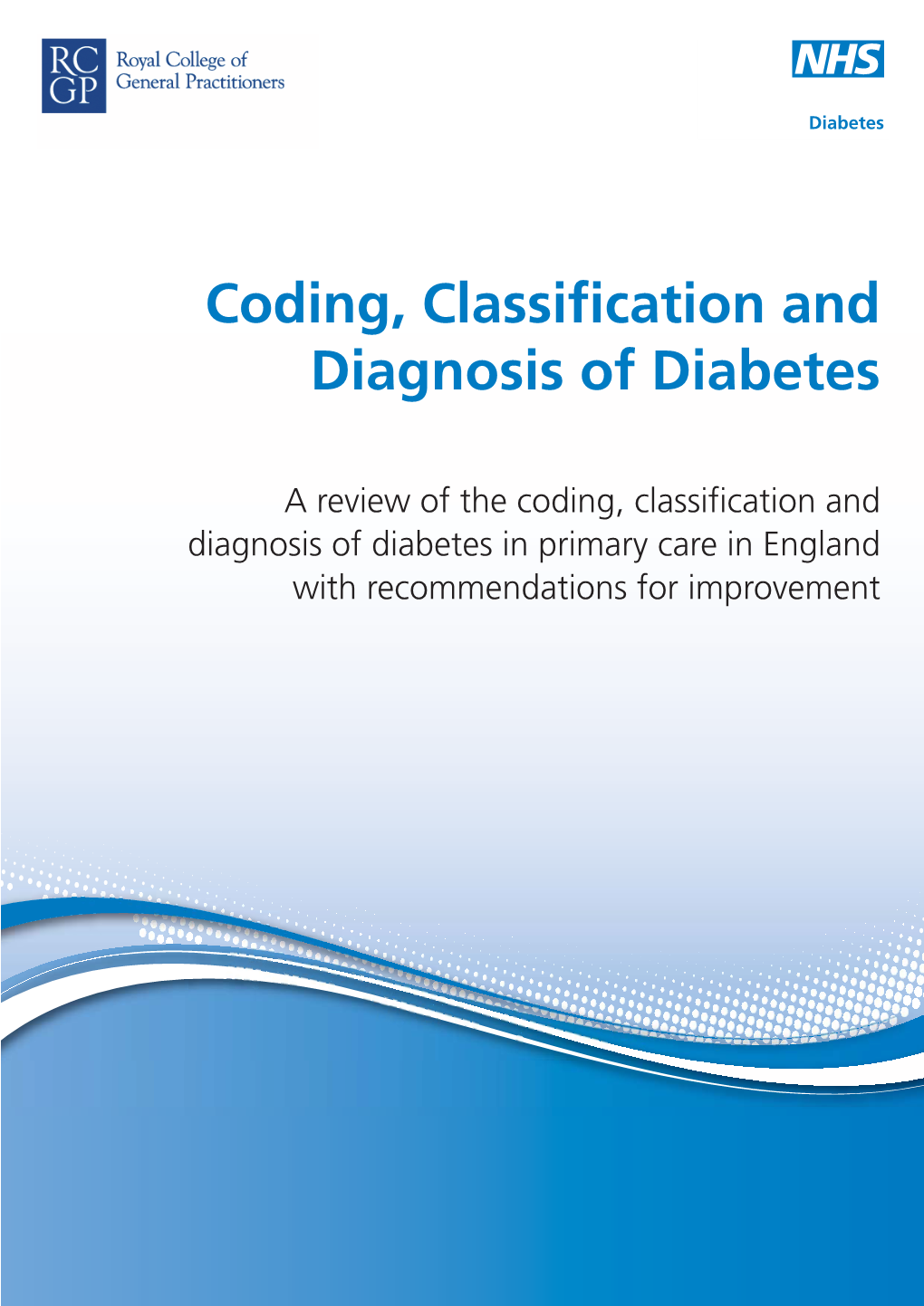 Coding, Classification and Diagnosis of Diabetes