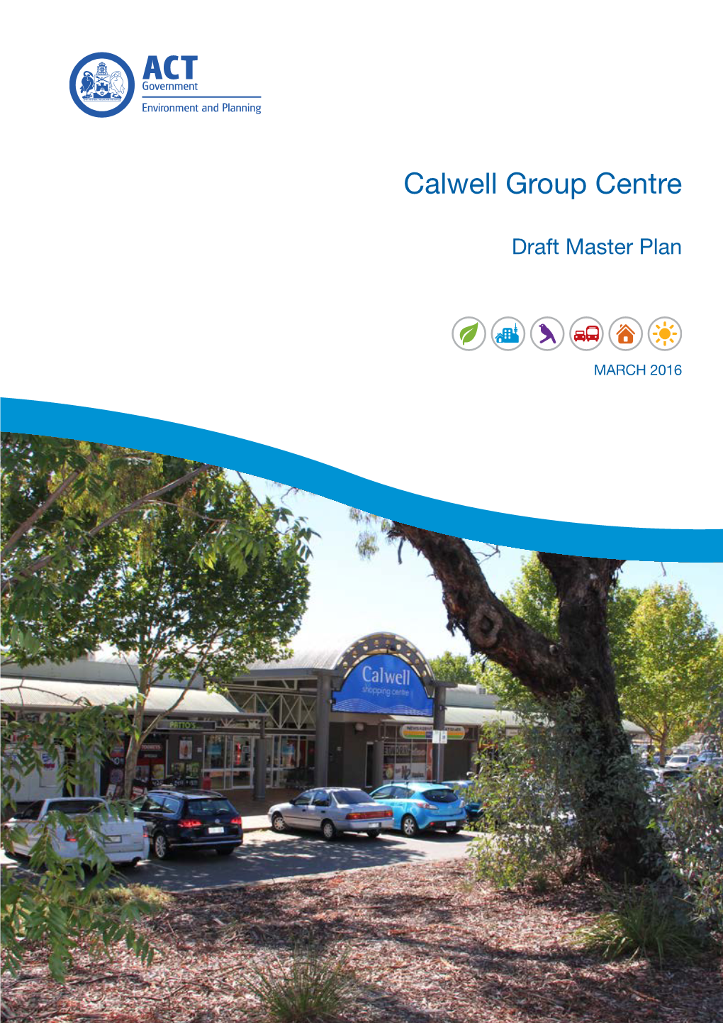 Calwell Group Centre Draft Master Plan