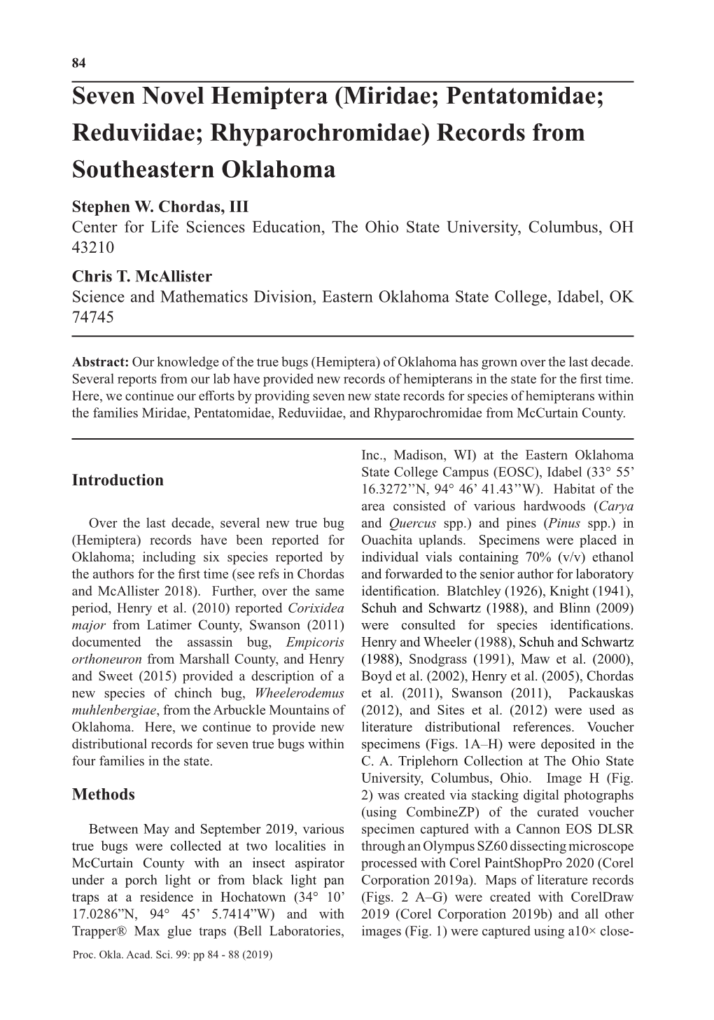 Seven Novel Hemiptera (Miridae; Pentatomidae; Reduviidae; Rhyparochromidae) Records from Southeastern Oklahoma Stephen W