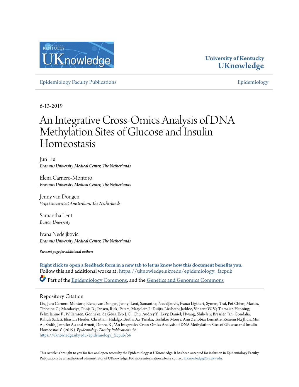 An Integrative Cross-Omics Analysis of DNA Methylation Sites of Glucose and Insulin Homeostasis Jun Liu Erasmus University Medical Center, the Netherlands