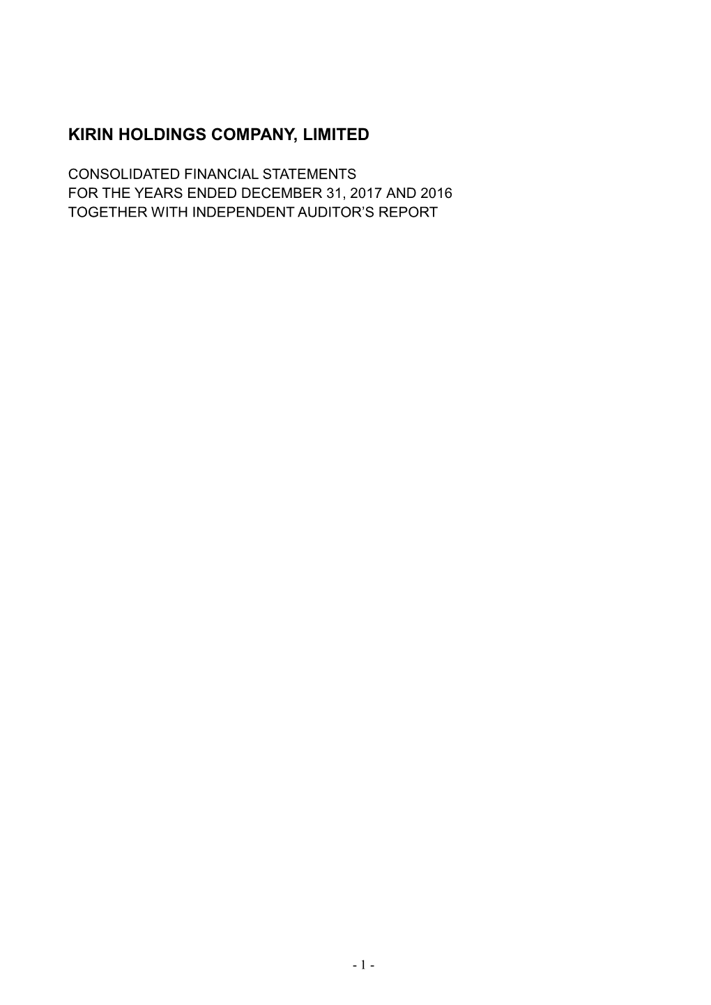 Consolidated Financial Statements for the Years Ended December 31, 2017 and 2016 Together with Independent Auditor’S Report