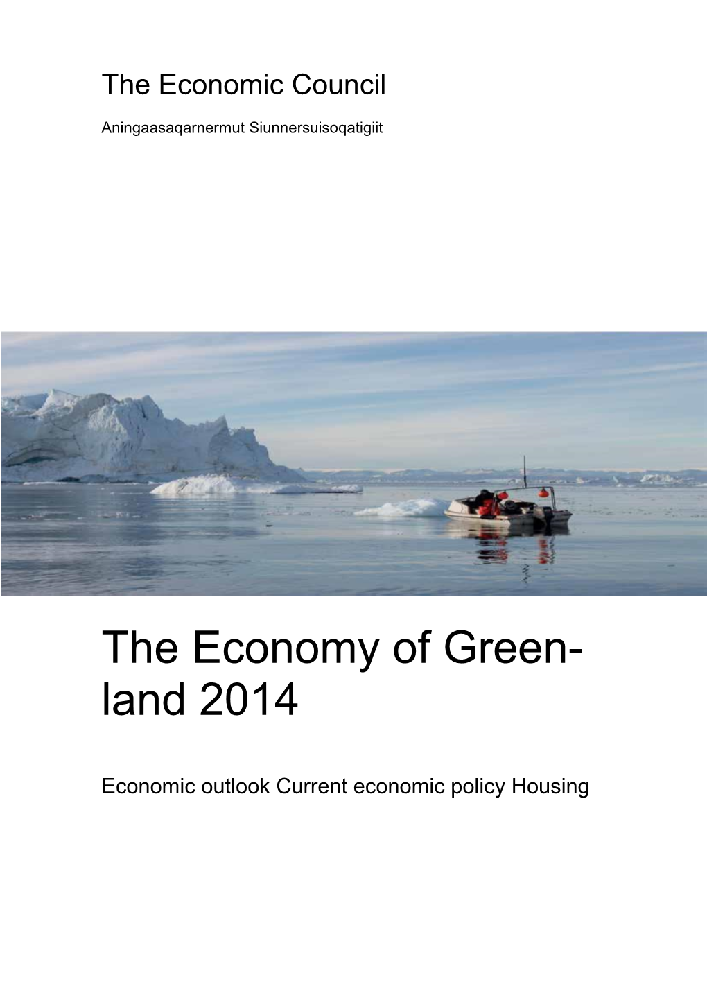 The Economy of Green- Land 2014