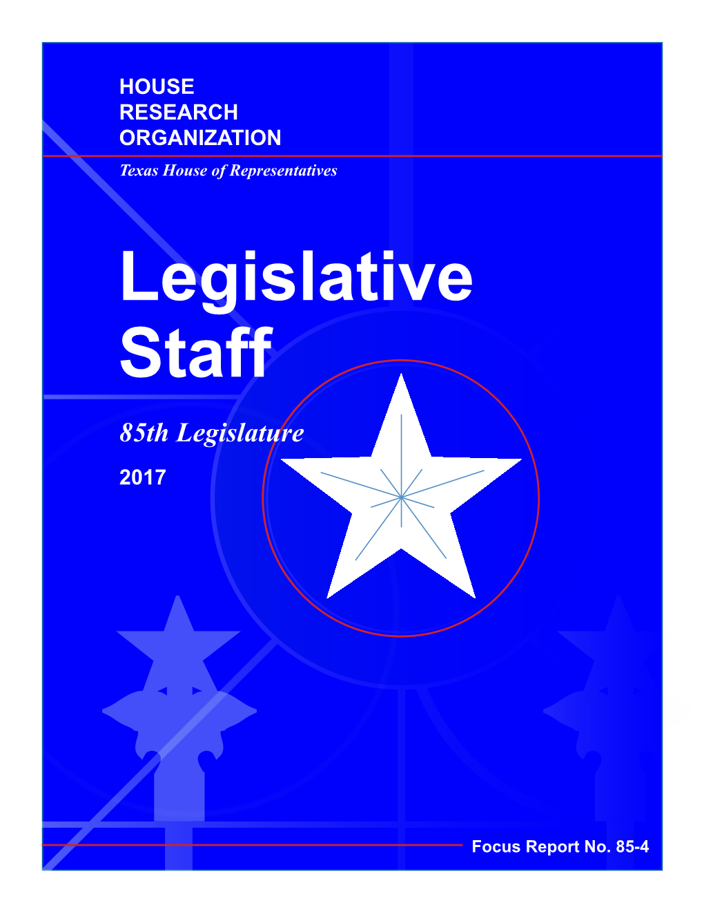 Legislative Staff 85Th Legislature