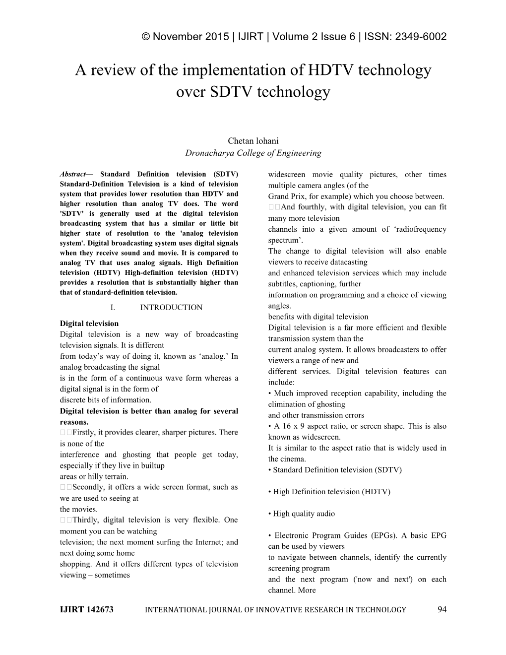 A Review of the Implementation of HDTV Technology Over SDTV Technology