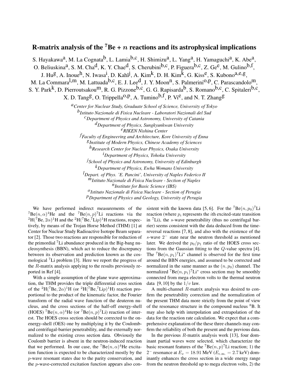 R-Matrix Analysis of the 7Be + N Reactions and Its Astrophysical Implications