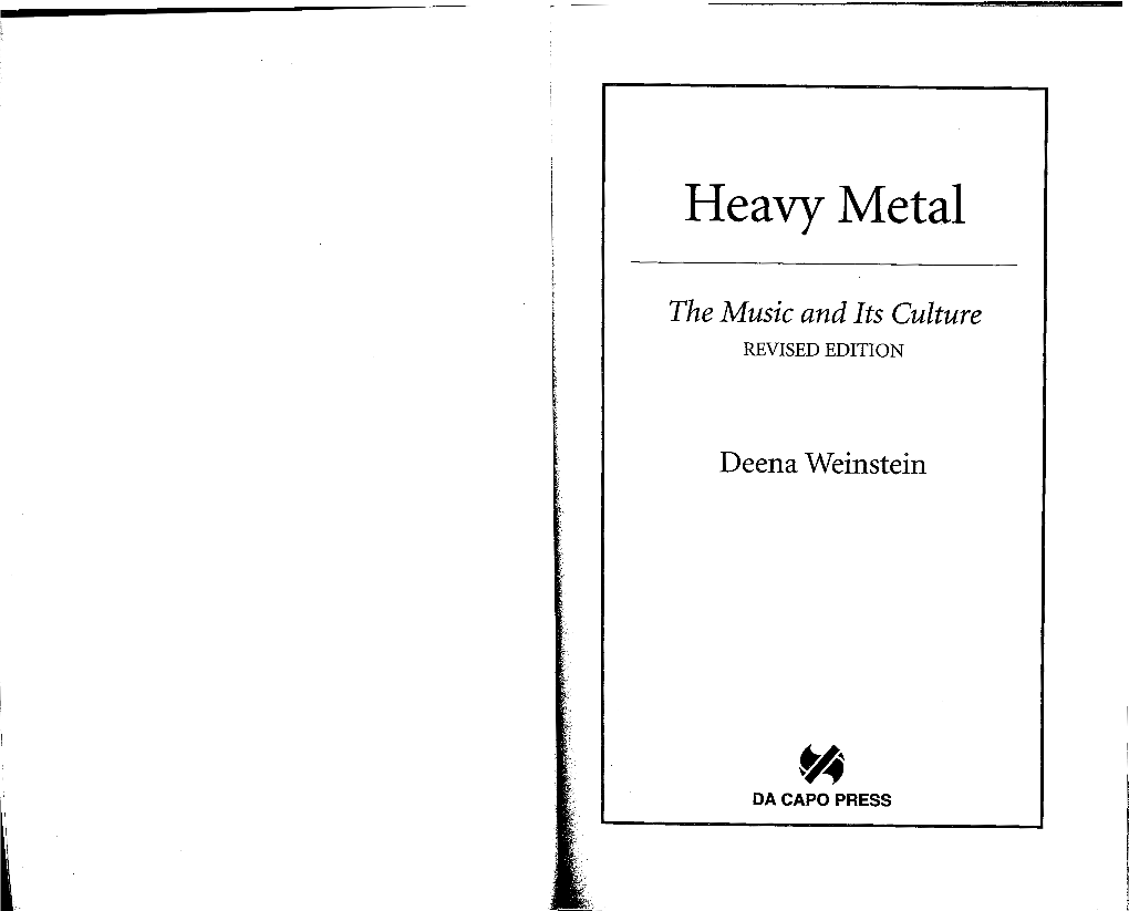 Heavy Metal the Music and Its Culture, Revised Edition