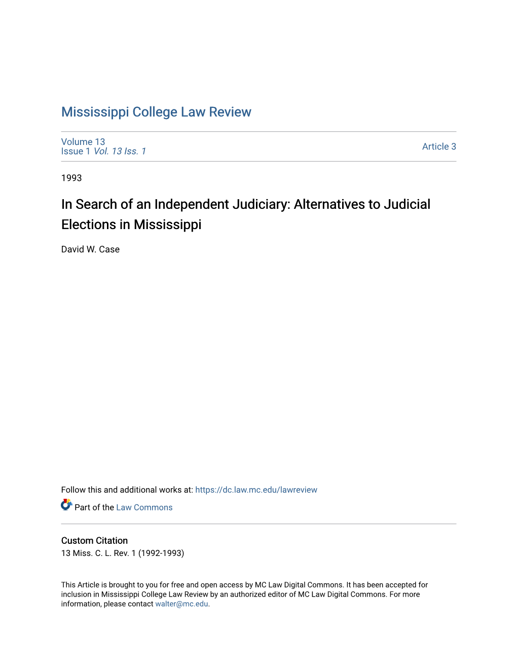In Search of an Independent Judiciary: Alternatives to Judicial Elections in Mississippi