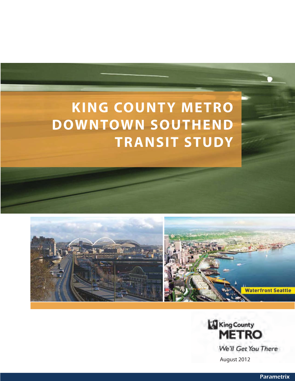 King County Metro Downtown Southend Transit Study