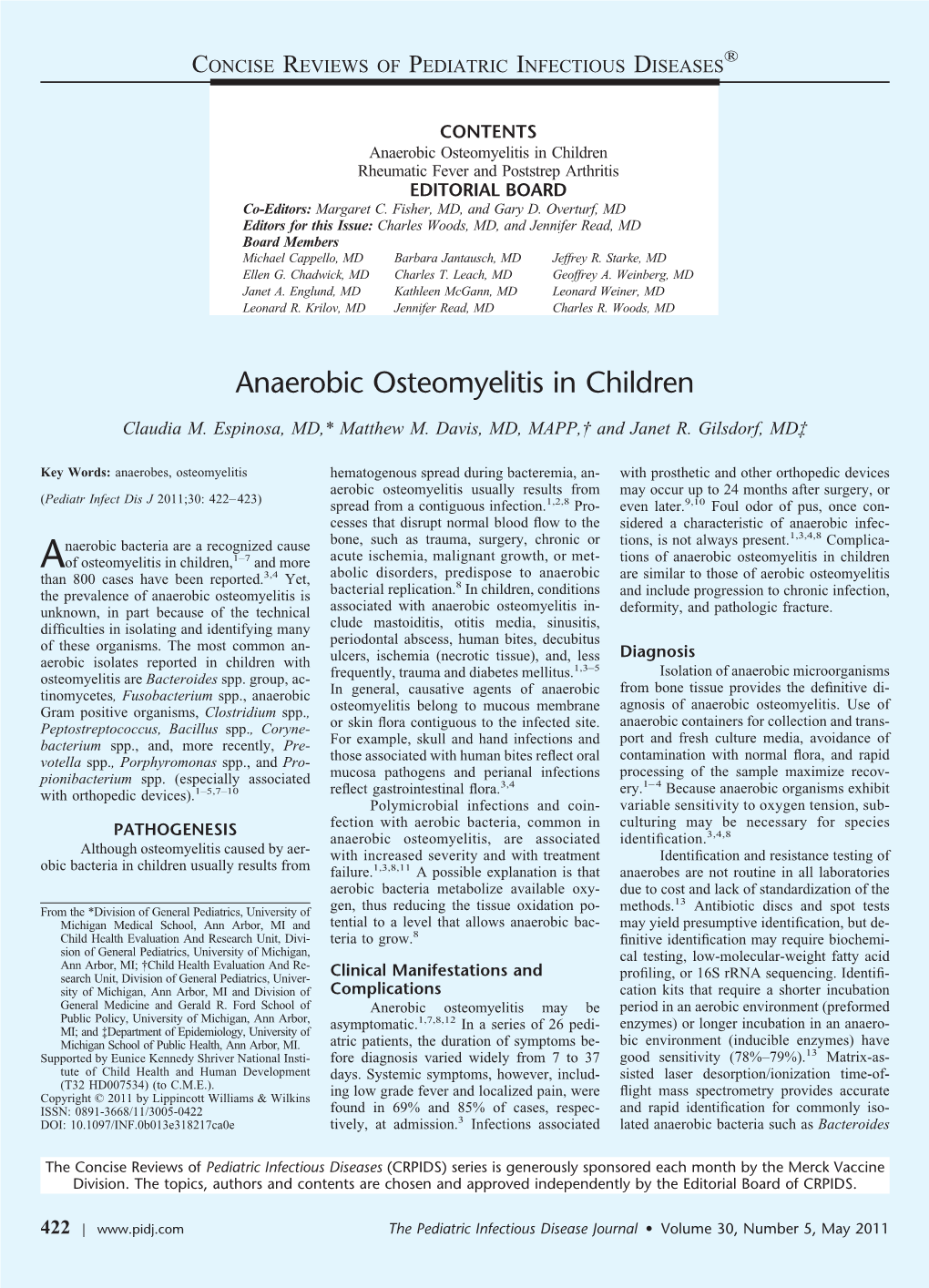 Anaerobic Osteomyelitis in Children Rheumatic Fever and Poststrep Arthritis EDITORIAL BOARD Co-Editors: Margaret C