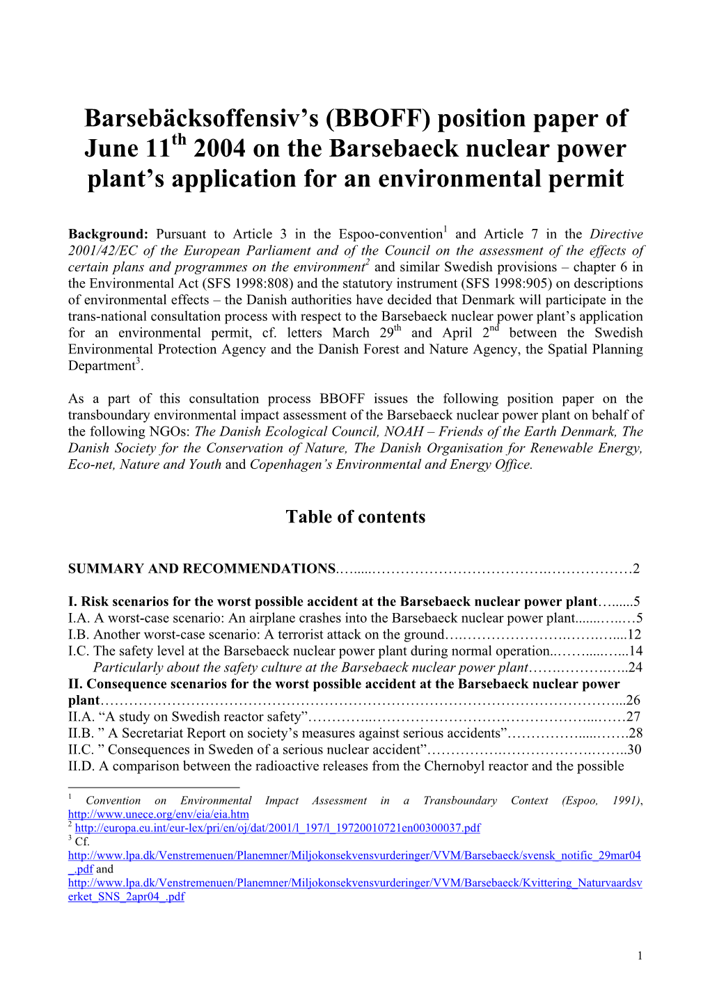 (BBOFF) Position Paper of June 11P 2004 on the Barsebaeck