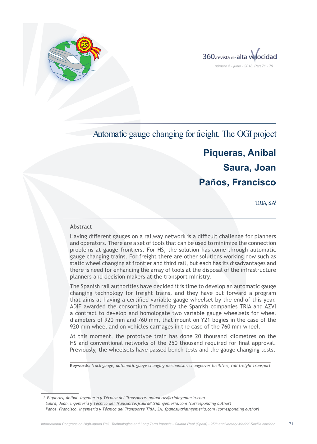 Automatic Gauge Changing for Freight. the OGI Project