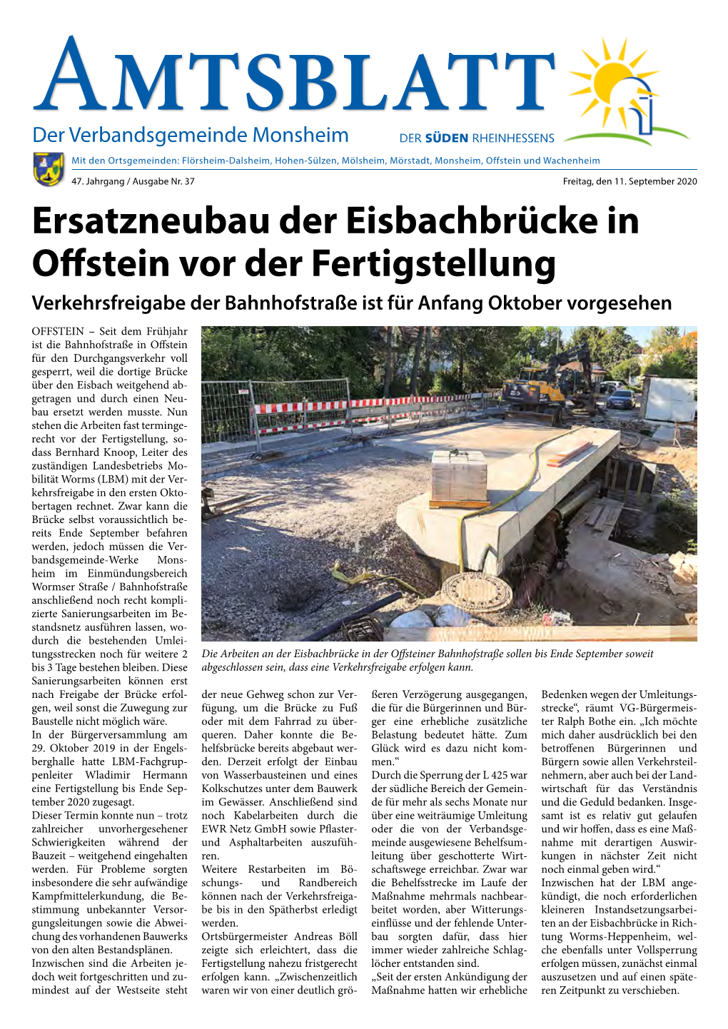 Ersatzneubau Der Eisbachbrücke in Offstein Vor Der Fertigstellung Verkehrsfreigabe Der Bahnhofstraße Ist Für Anfang Oktober Vorgesehen