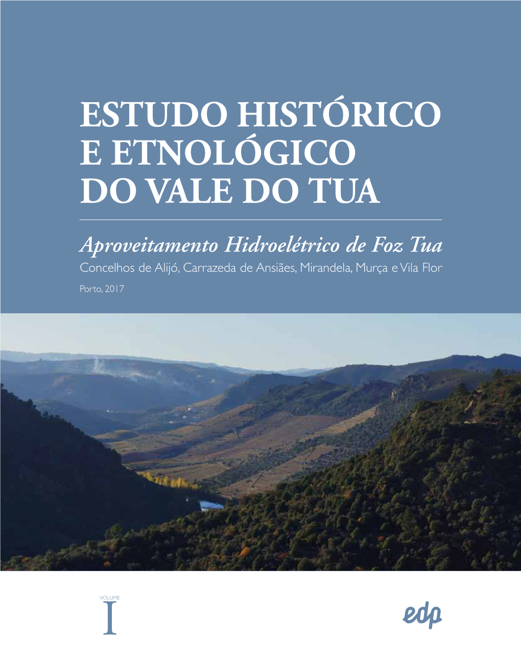 Estudo Histórico E Etnológico Do Vale Do Tua